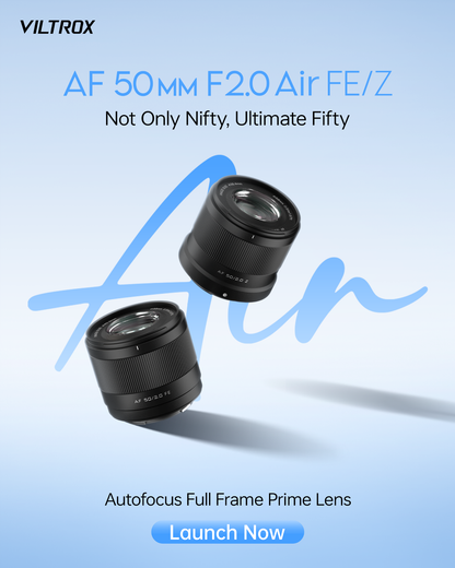 Viltrox AF 50mm F2.0 Air សម្រាប់កាមេរ៉ា Sony FE / Nikon Z Full Frame | Kingcom
